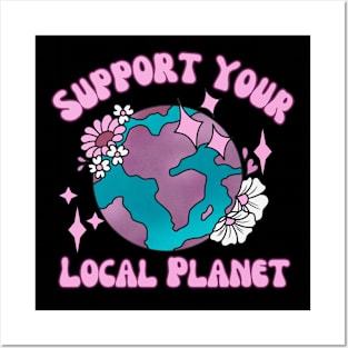 support your local planet- Retro Posters and Art